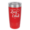 You are the Lucy to my Ethel - Laser Engraved Stainless Steel Drinkware - 1119 -