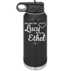 You are the Lucy to my Ethel - Laser Engraved Stainless Steel Drinkware - 1119 -