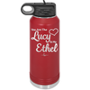 You are the Lucy to my Ethel - Laser Engraved Stainless Steel Drinkware - 1119 -