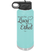 You are the Lucy to my Ethel - Laser Engraved Stainless Steel Drinkware - 1119 -