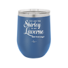 You Are the Shirley to My Laverne - Laser Engraved Stainless Steel Drinkware - 1122 -