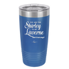 You Are the Shirley to My Laverne - Laser Engraved Stainless Steel Drinkware - 1122 -