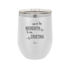 You are the Meredith to my Cristina - Laser Engraved Stainless Steel Drinkware - 1123 -