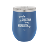 You Are the Cristina to My Meredith - Laser Engraved Stainless Steel Drinkware - 1124 -