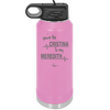 You Are the Cristina to My Meredith - Laser Engraved Stainless Steel Drinkware - 1124 -