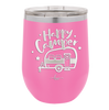 Happy Camper - Laser Engraved Stainless Steel Drinkware - 1125 -