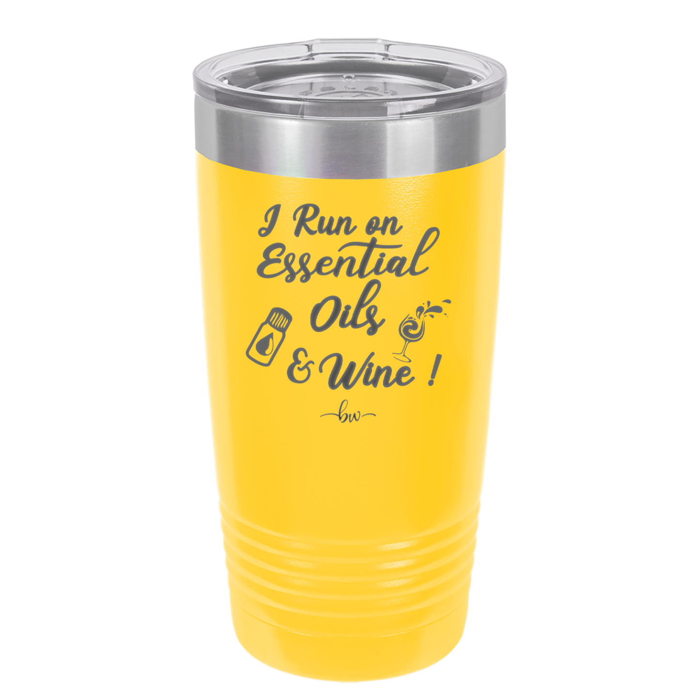 I Run on Essential Oils and Wine - Laser Engraved Stainless Steel Drinkware - 1131 -