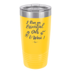I Run on Essential Oils and Wine - Laser Engraved Stainless Steel Drinkware - 1131 -
