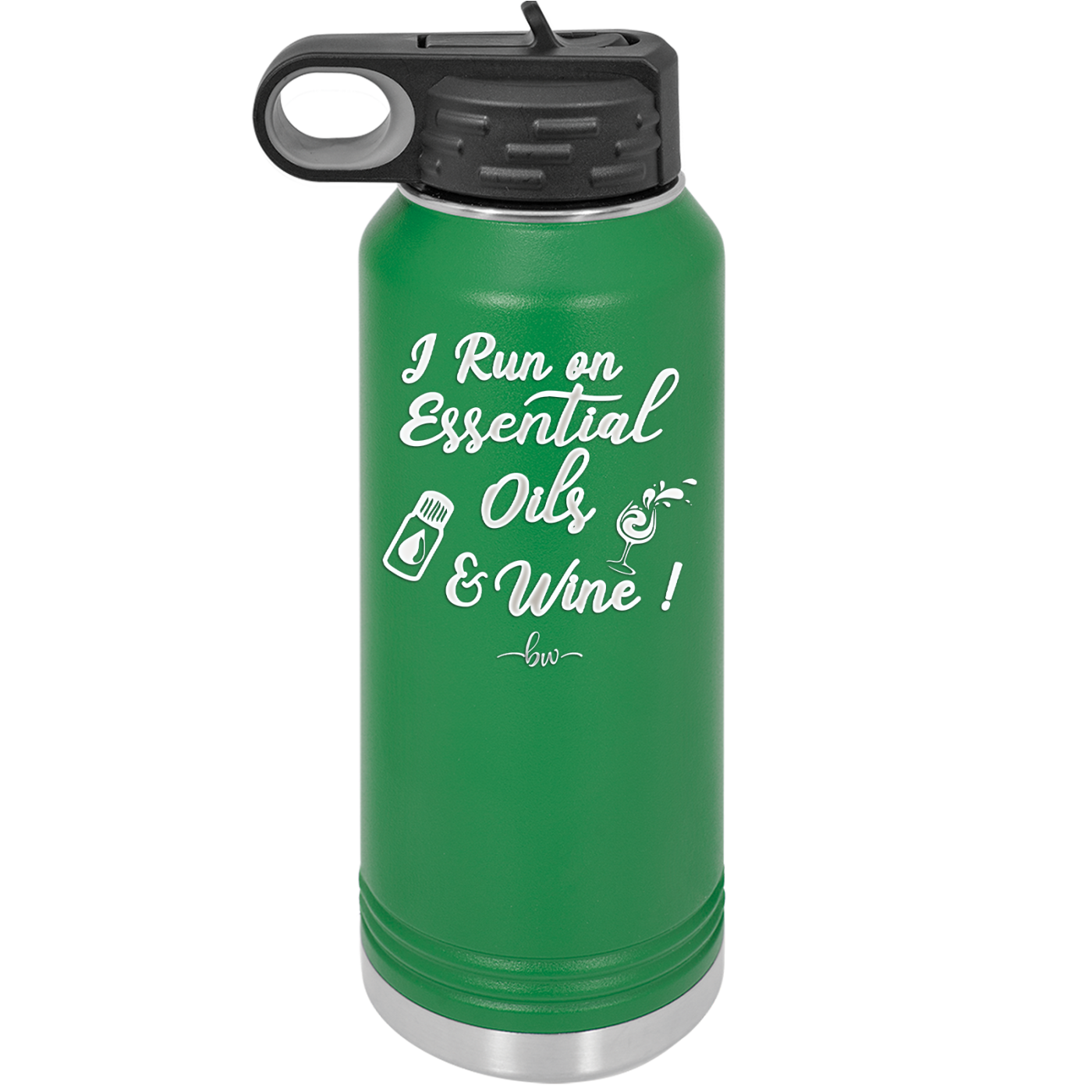 I Run on Essential Oils and Wine - Laser Engraved Stainless Steel Drinkware - 1131 -