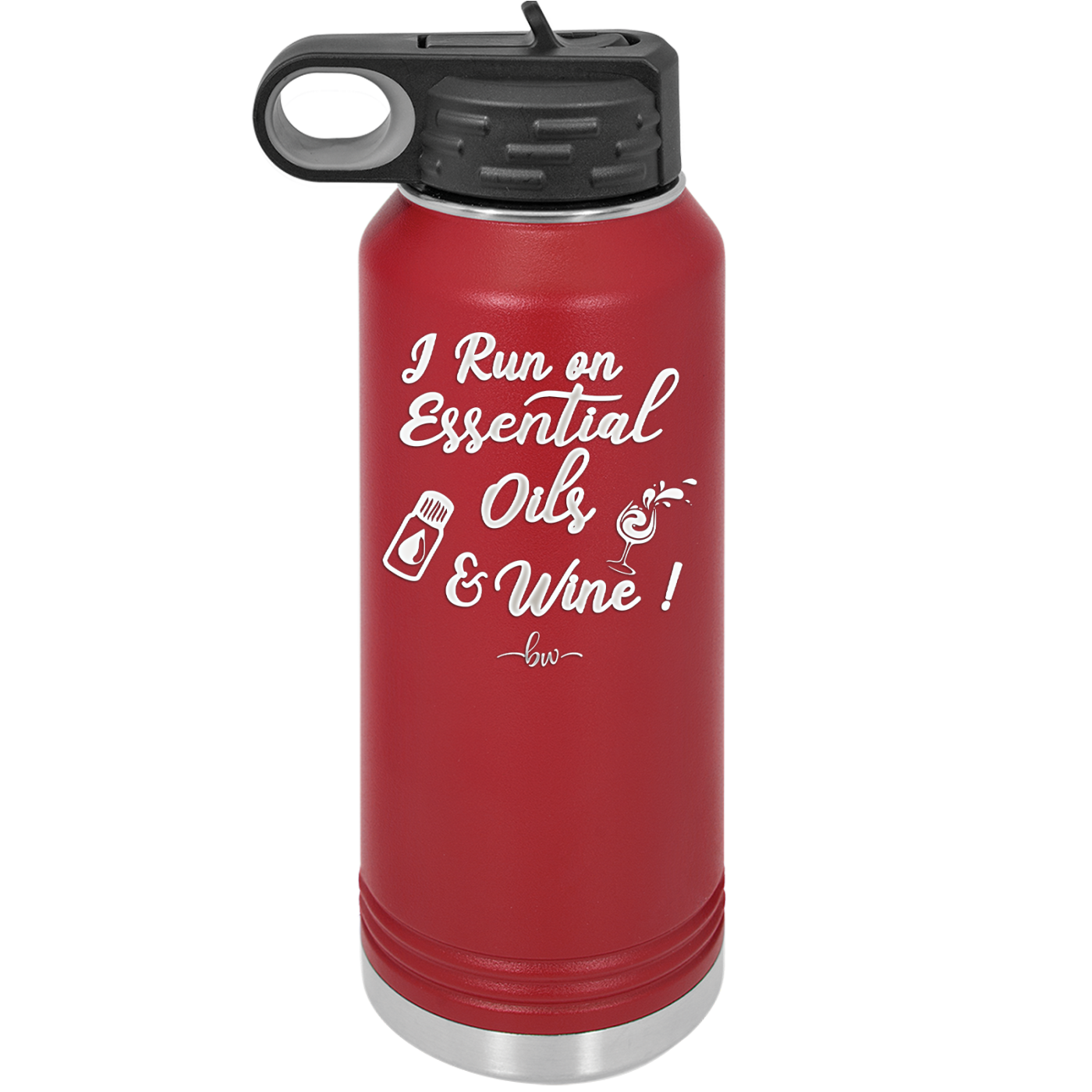 I Run on Essential Oils and Wine - Laser Engraved Stainless Steel Drinkware - 1131 -