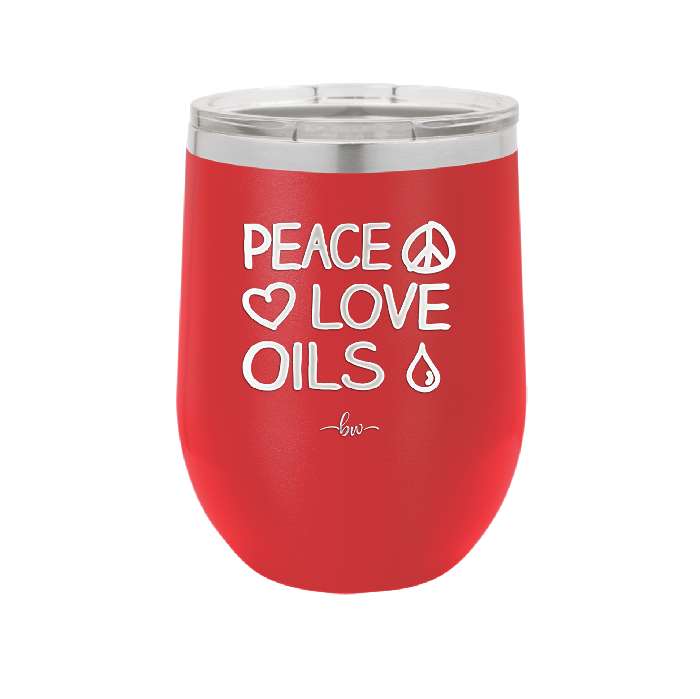Peace. Love. Oils. - Laser Engraved Stainless Steel Drinkware - 1133 -