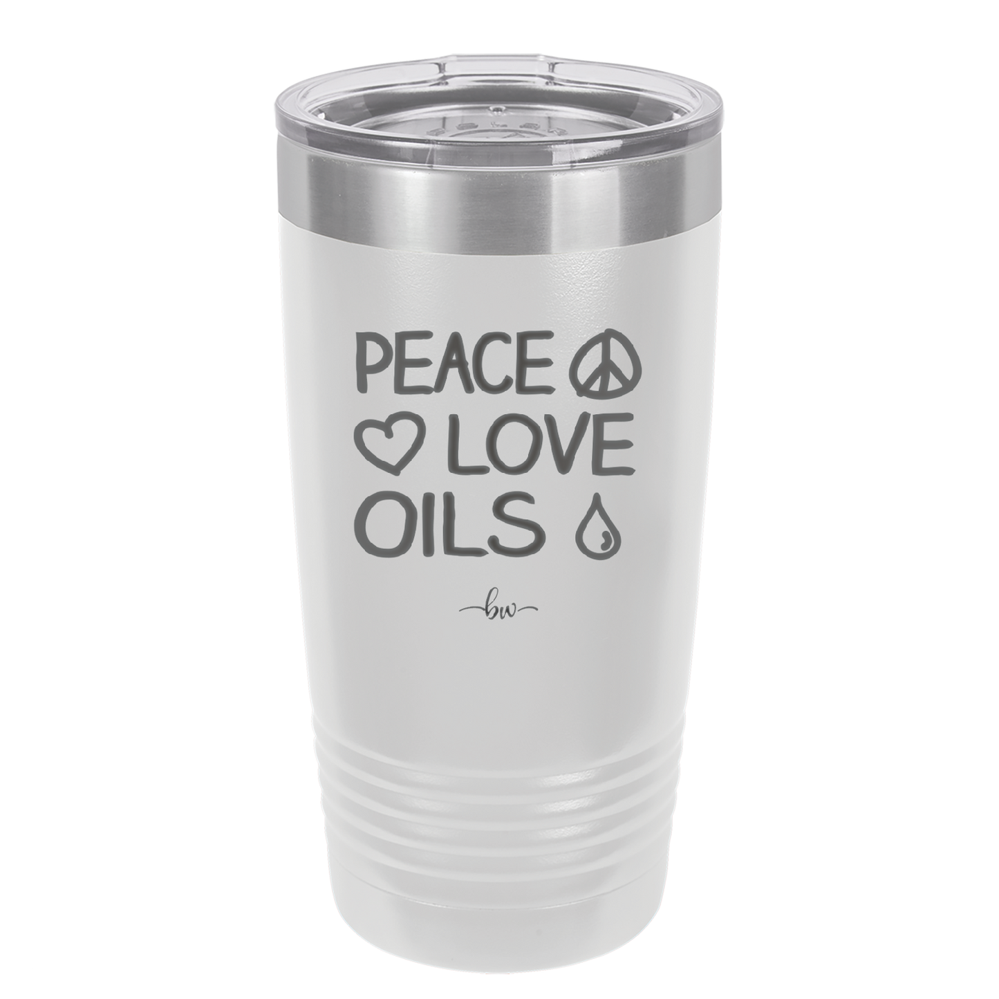 Peace. Love. Oils. - Laser Engraved Stainless Steel Drinkware - 1133 -