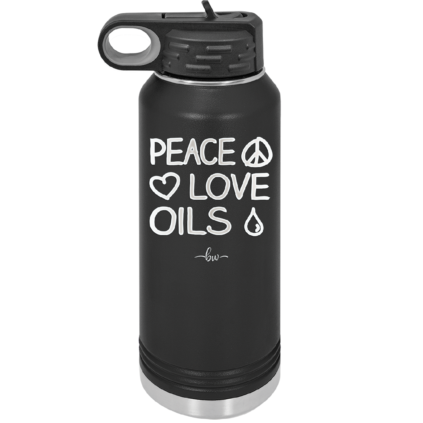 Peace. Love. Oils. - Laser Engraved Stainless Steel Drinkware - 1133 -