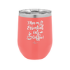 I Run on Essential Oils and Coffee - Laser Engraved Stainless Steel Drinkware - 1134 -
