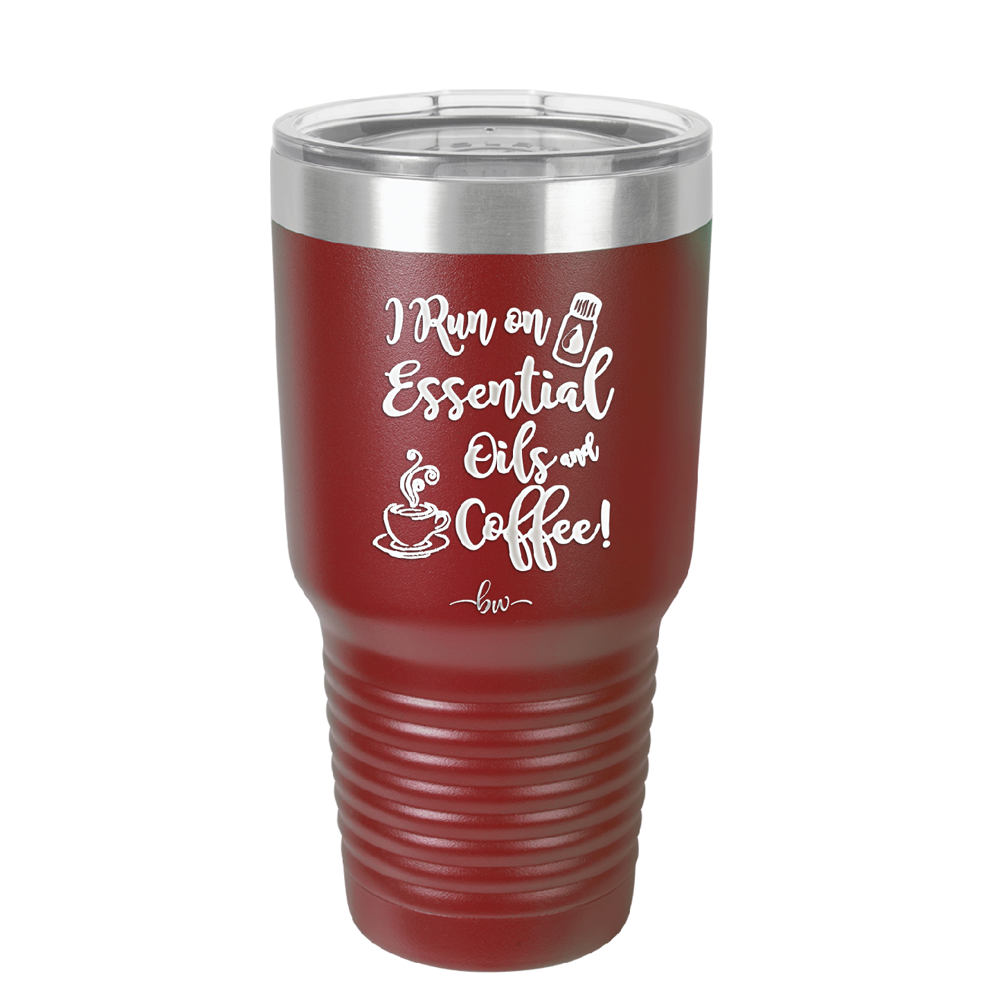 I Run on Essential Oils and Coffee - Laser Engraved Stainless Steel Drinkware - 1134 -