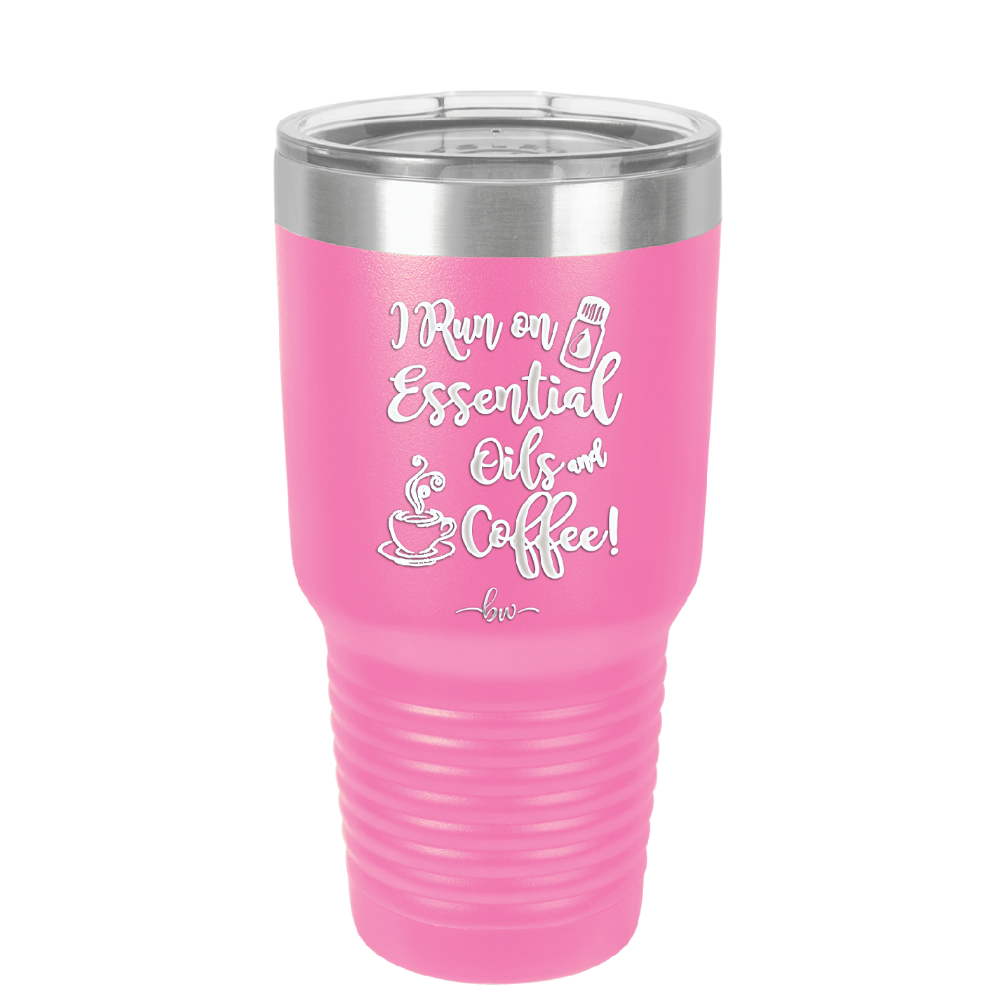 I Run on Essential Oils and Coffee - Laser Engraved Stainless Steel Drinkware - 1134 -