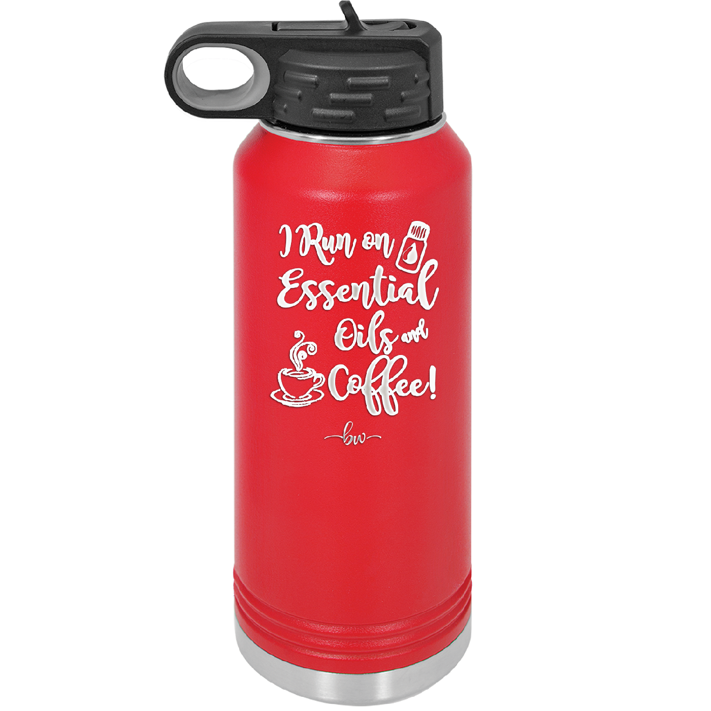 I Run on Essential Oils and Coffee - Laser Engraved Stainless Steel Drinkware - 1134 -