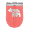 Mama Bear - Laser Engraved Stainless Steel Drinkware - 1141 -