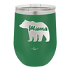 Mama Bear - Laser Engraved Stainless Steel Drinkware - 1141 -