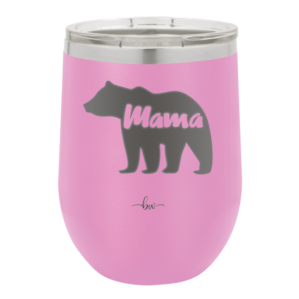 Mama Bear - Laser Engraved Stainless Steel Drinkware - 1141 -