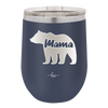 Mama Bear - Laser Engraved Stainless Steel Drinkware - 1141 -