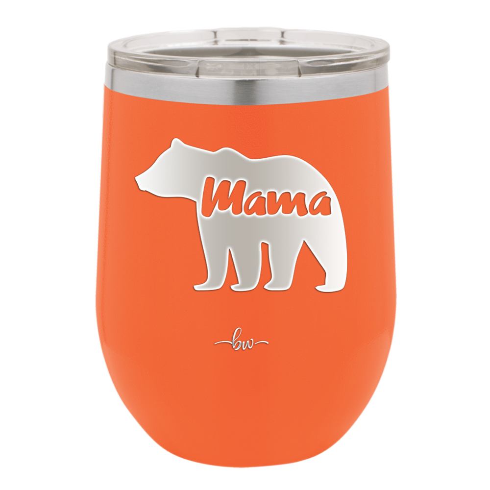 Mama Bear - Laser Engraved Stainless Steel Drinkware - 1141 -