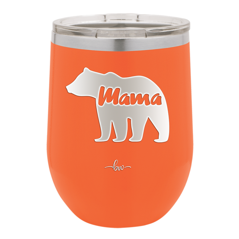 Mama Bear - Laser Engraved Stainless Steel Drinkware - 1141 -