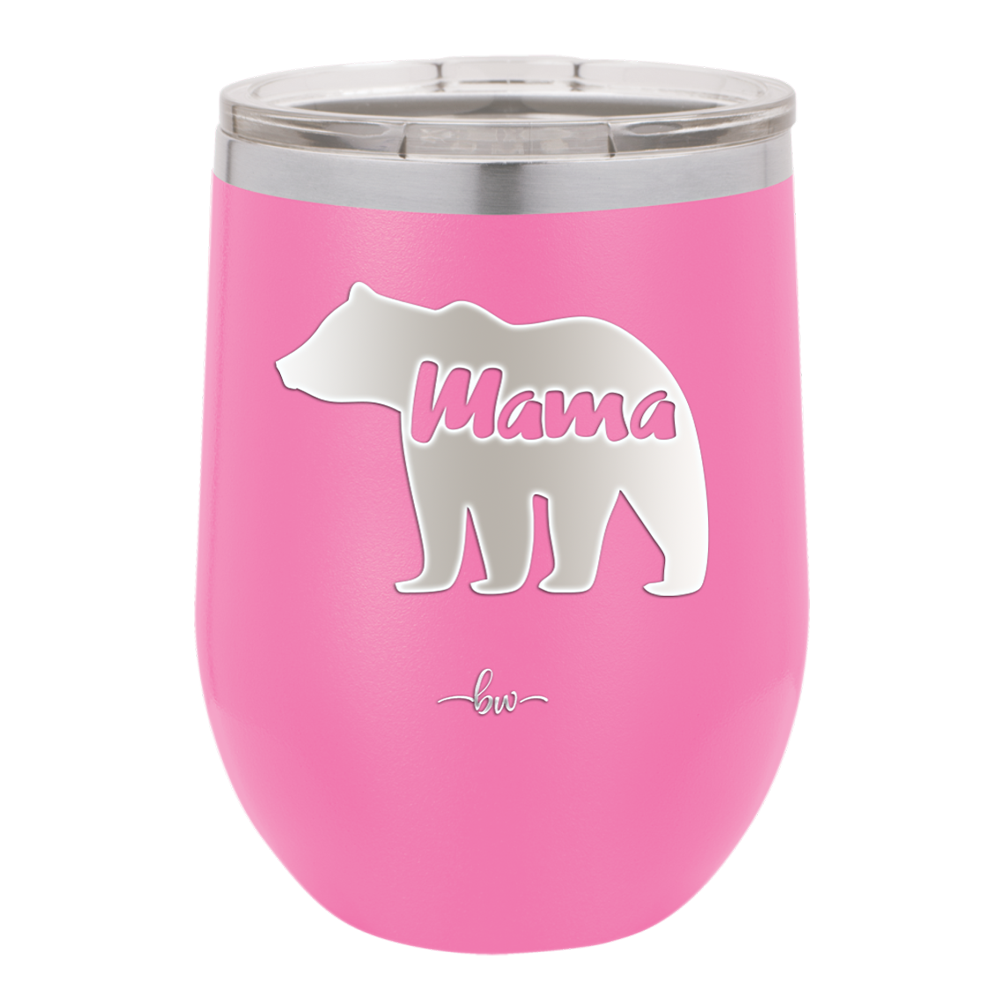 Mama Bear - Laser Engraved Stainless Steel Drinkware - 1141 -