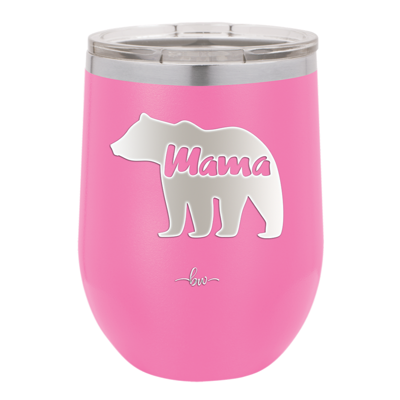 Mama Bear - Laser Engraved Stainless Steel Drinkware - 1141 -