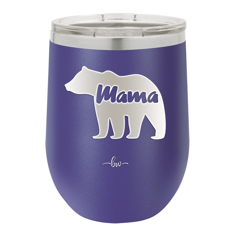 Mama Bear - Laser Engraved Stainless Steel Drinkware - 1141 -