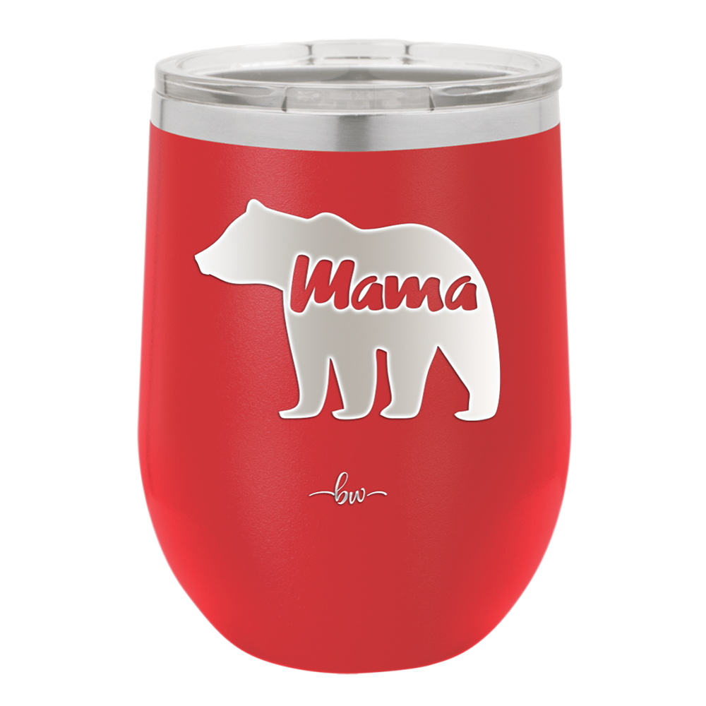 Mama Bear - Laser Engraved Stainless Steel Drinkware - 1141 -