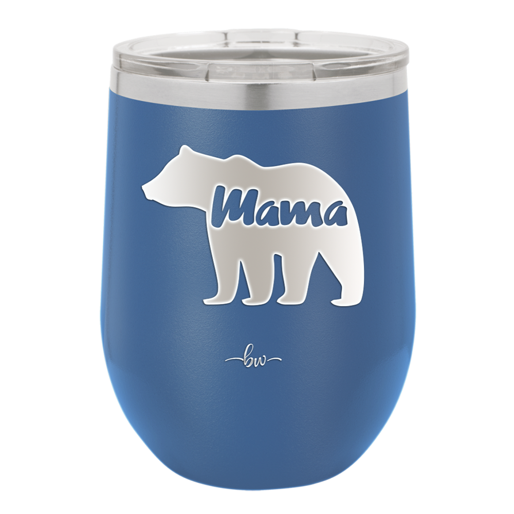 Mama Bear - Laser Engraved Stainless Steel Drinkware - 1141 -