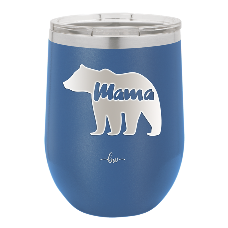 Mama Bear - Laser Engraved Stainless Steel Drinkware - 1141 -