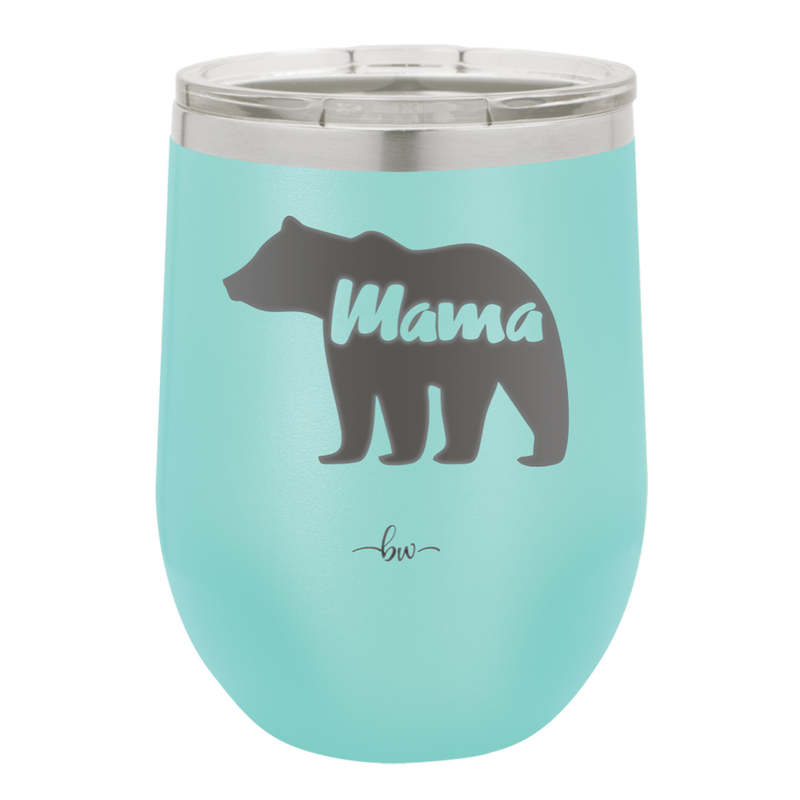 Mama Bear - Laser Engraved Stainless Steel Drinkware - 1141 -
