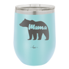 Mama Bear - Laser Engraved Stainless Steel Drinkware - 1141 -
