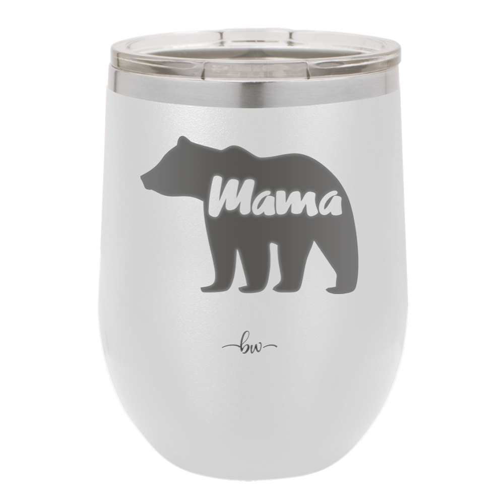 Mama Bear - Laser Engraved Stainless Steel Drinkware - 1141 -