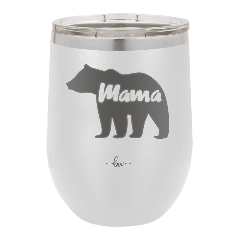 Mama Bear - Laser Engraved Stainless Steel Drinkware - 1141 -