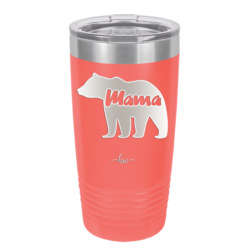 Mama Bear - Laser Engraved Stainless Steel Drinkware - 1141 -