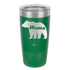 Mama Bear - Laser Engraved Stainless Steel Drinkware - 1141 -