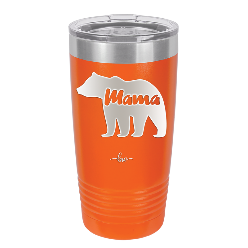 Mama Bear - Laser Engraved Stainless Steel Drinkware - 1141 -