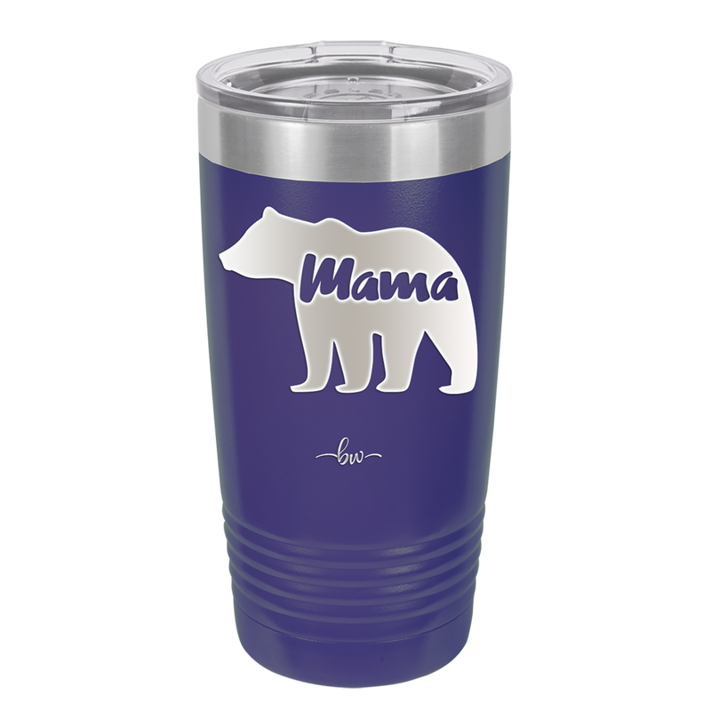 Mama Bear - Laser Engraved Stainless Steel Drinkware - 1141 -