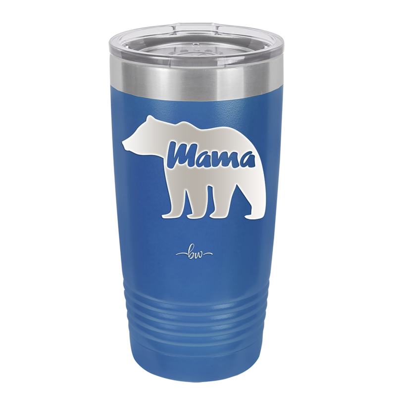 Mama Bear - Laser Engraved Stainless Steel Drinkware - 1141 -