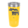 Mama Bear - Laser Engraved Stainless Steel Drinkware - 1141 -