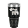 Mama Bear - Laser Engraved Stainless Steel Drinkware - 1141 -