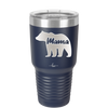 Mama Bear - Laser Engraved Stainless Steel Drinkware - 1141 -