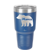 Mama Bear - Laser Engraved Stainless Steel Drinkware - 1141 -