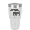 Mama Bear - Laser Engraved Stainless Steel Drinkware - 1141 -