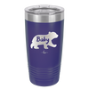 Baby Bear - Laser Engraved Stainless Steel Drinkware - 1143 -