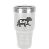 Baby Bear - Laser Engraved Stainless Steel Drinkware - 1143 -