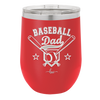 Baseball Dad - Laser Engraved Stainless Steel Drinkware - 1144 -